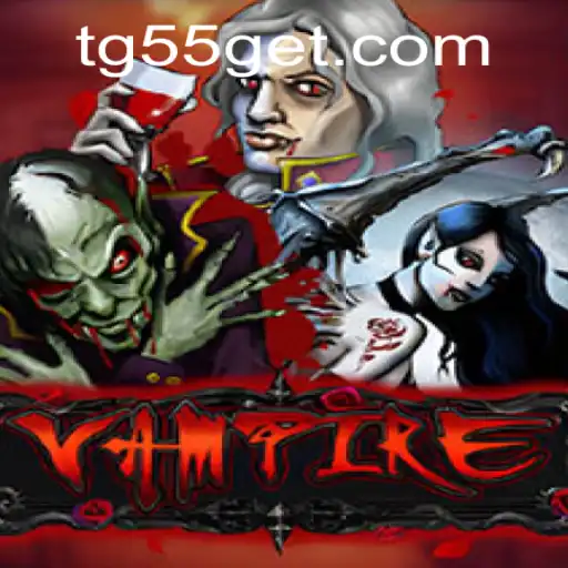 The Enchanting World of 'Vampire' - A Thrilling Game Adventure with TG55